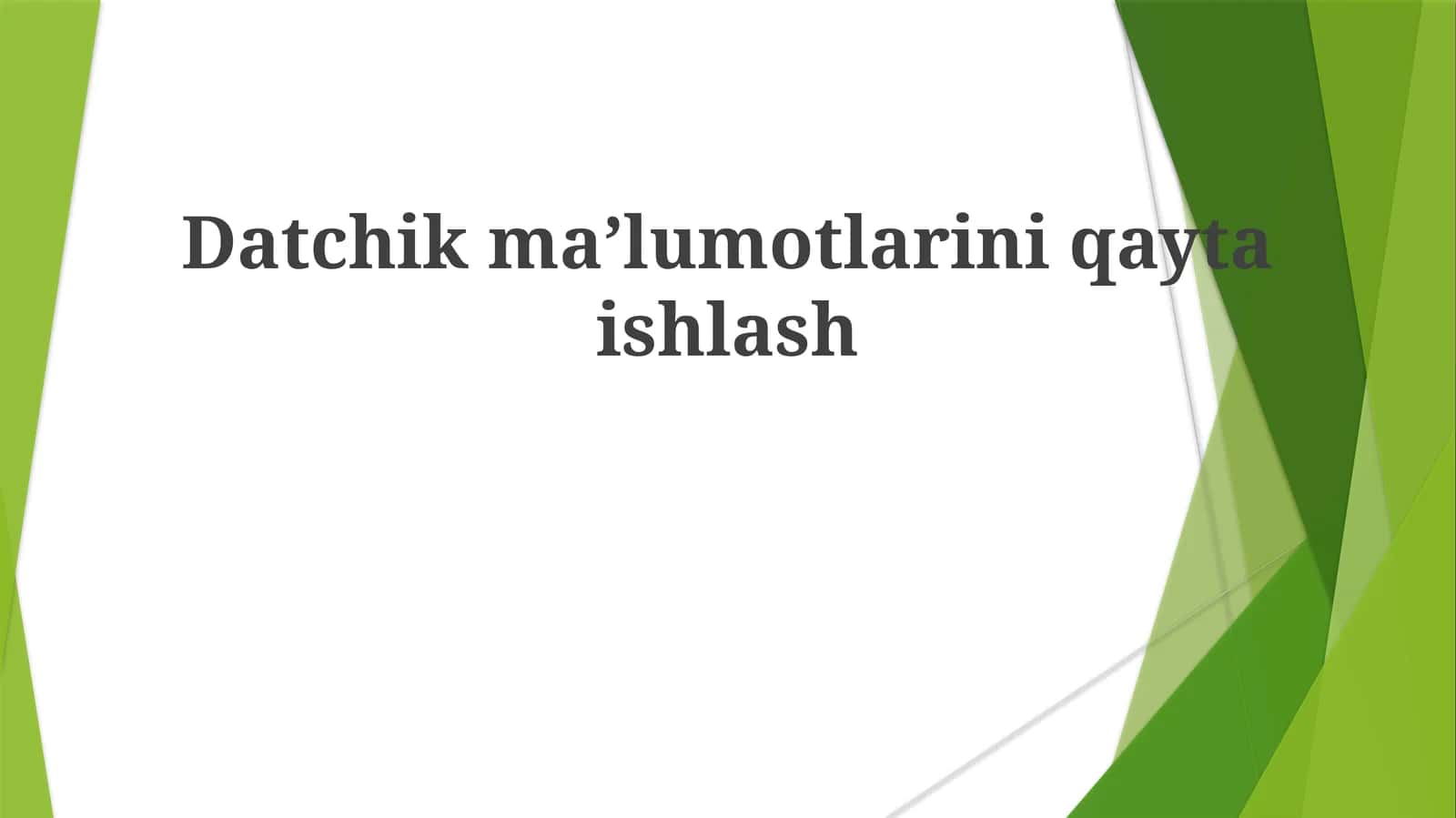 Datchik ma'lumotlarini qayta ishlash