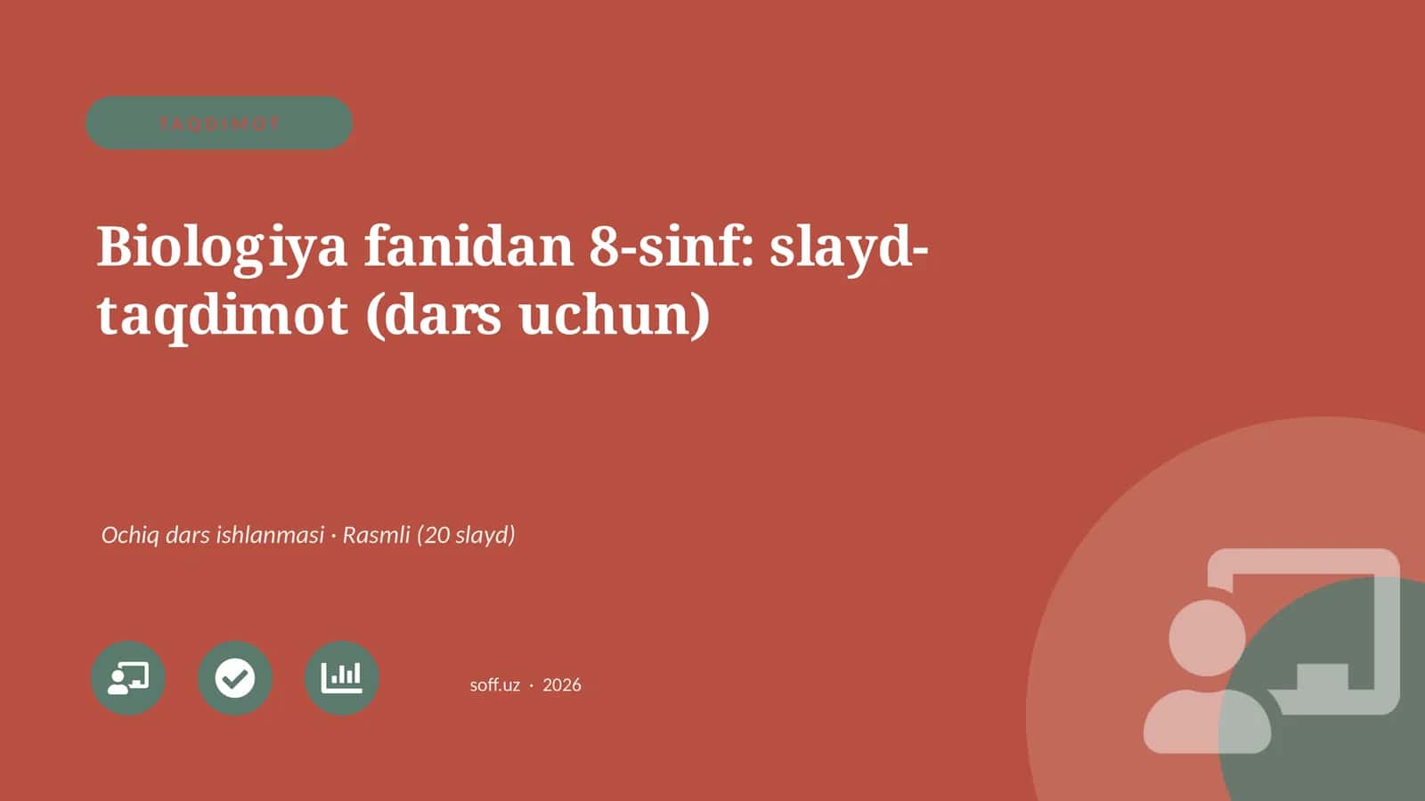 Biologiya fanidan 8-sinf: slayd-taqdimot