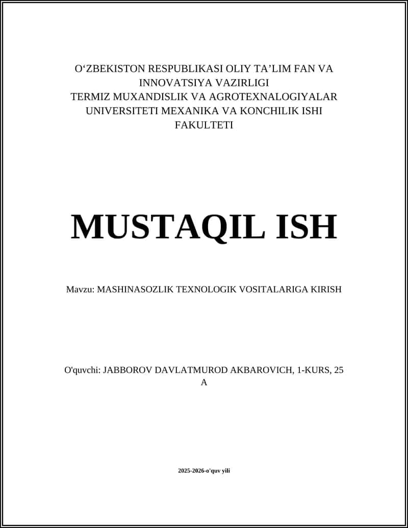 MASHINASOZLIK TEXNOLOGIK VOSITALARIGA KIRISH