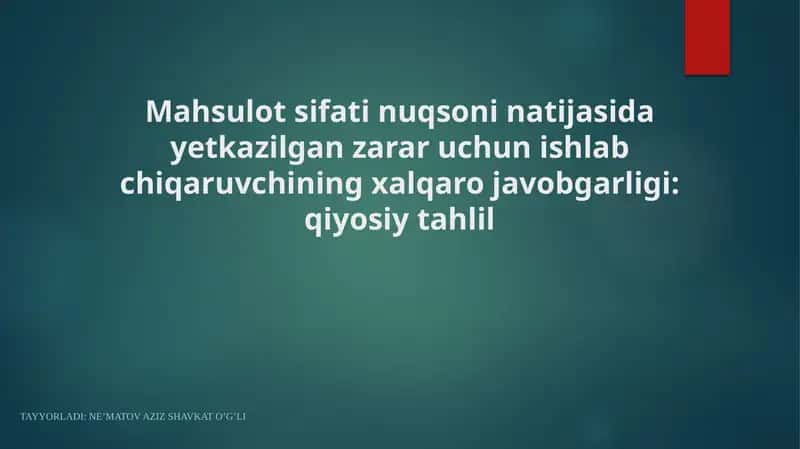 Mahsulot sifati nuqsoni bo'yicha javobgarlik