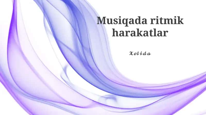 Musiqada ritmik harakatlar