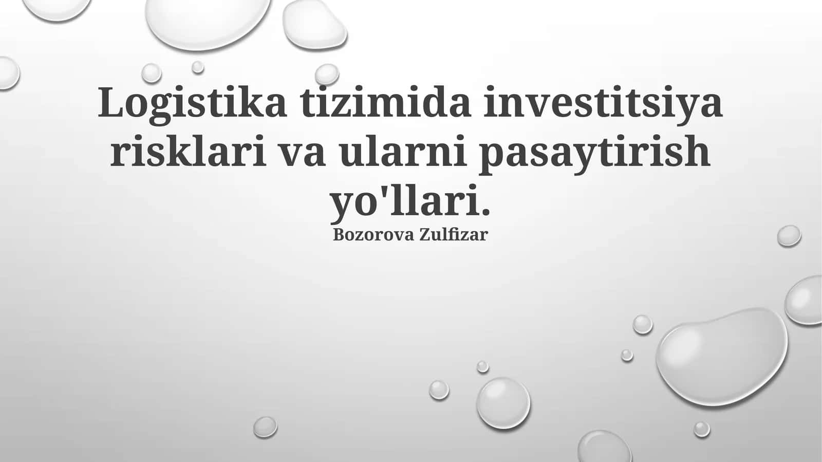 Logistika tizimida investitsiya risklari va ularni pasaytirish yo'llari