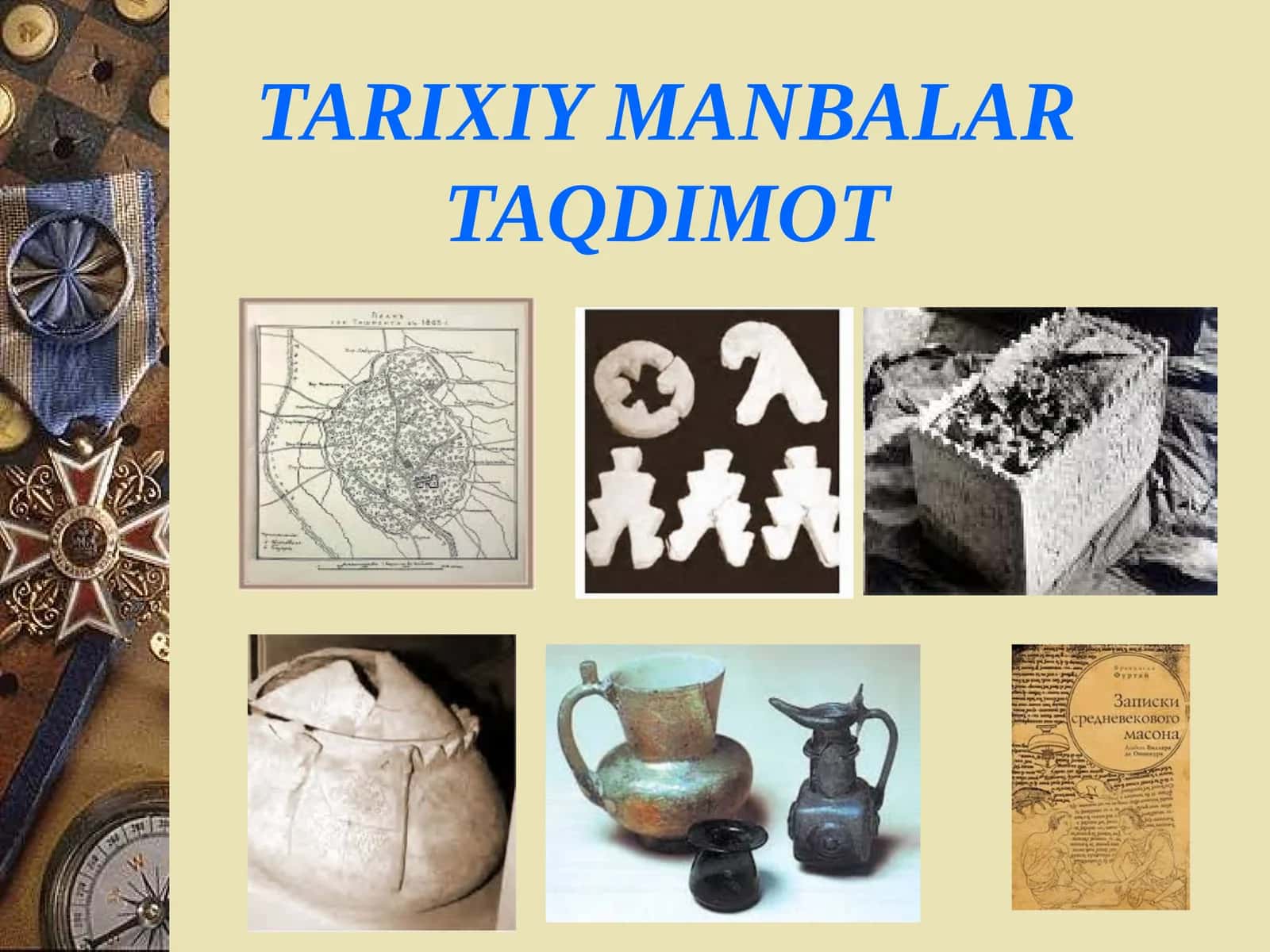 TARIXIY MANBALARTAQDIMOT