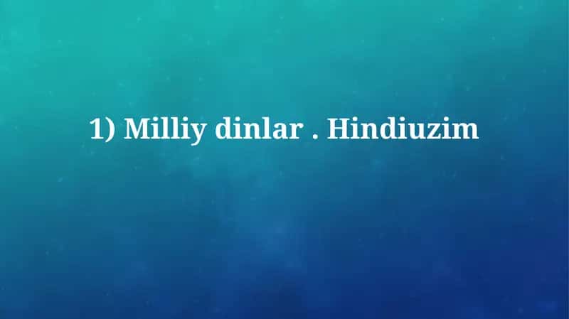 Milliy dinlar.Hindiuzim
