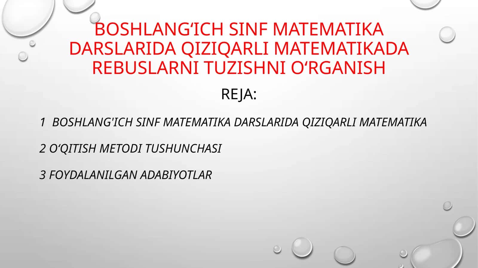 BOSHLANG‘ICH SINF MATEMATIKA DARSLARIDA QIZIQARLI MATEMATIKADA REBUSLARNI TUZISHNI O‘RGANISH