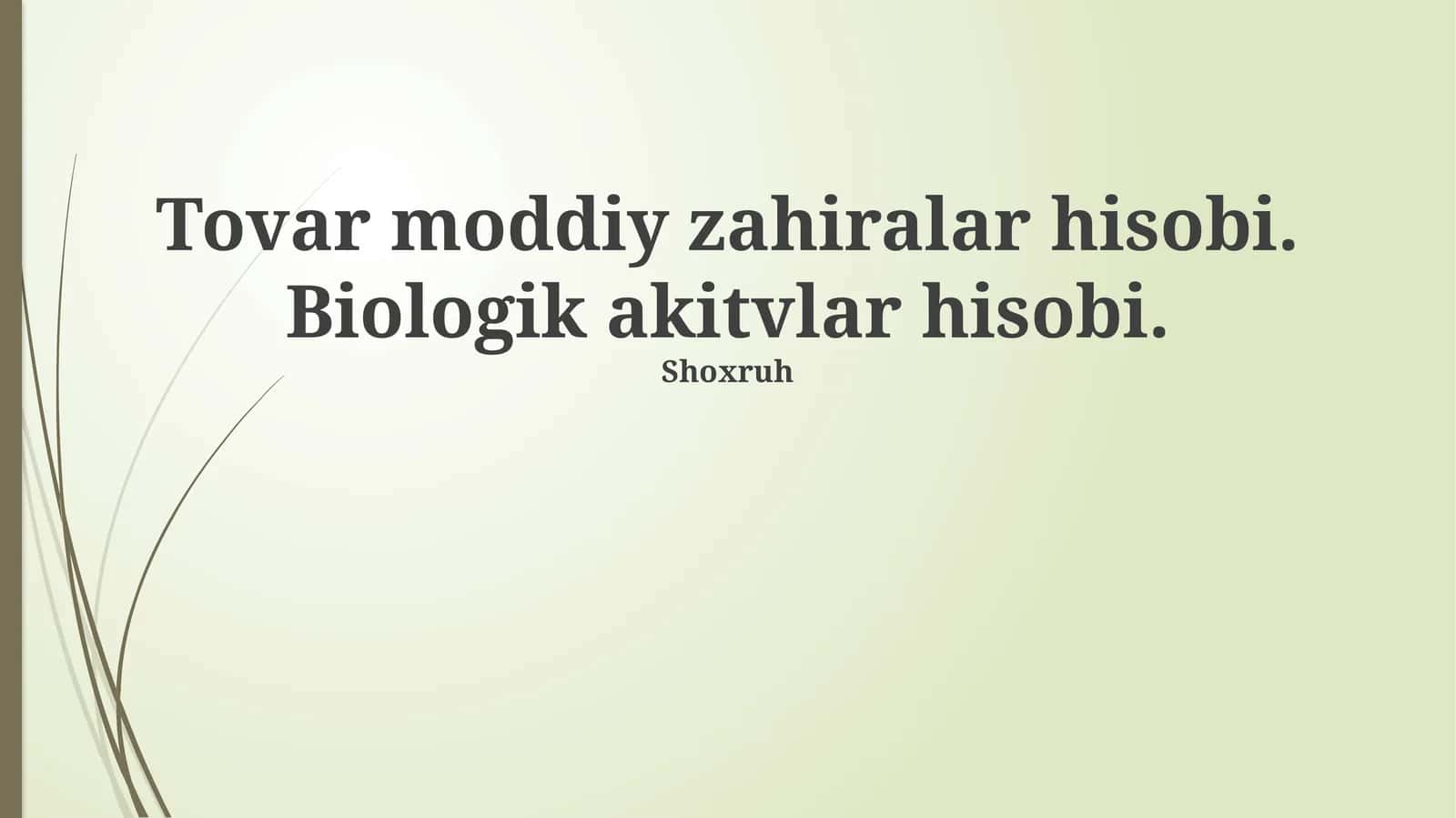 Biologik aktivlar hisobi