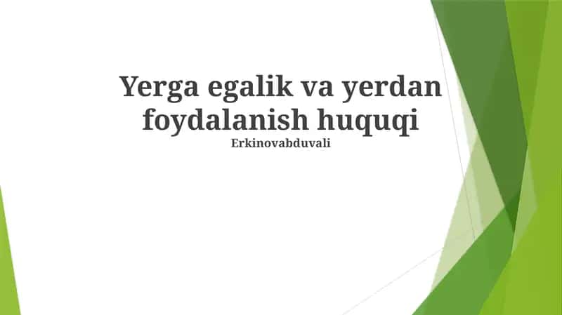 Yerga egalik va yerdan foydalanish huquqi