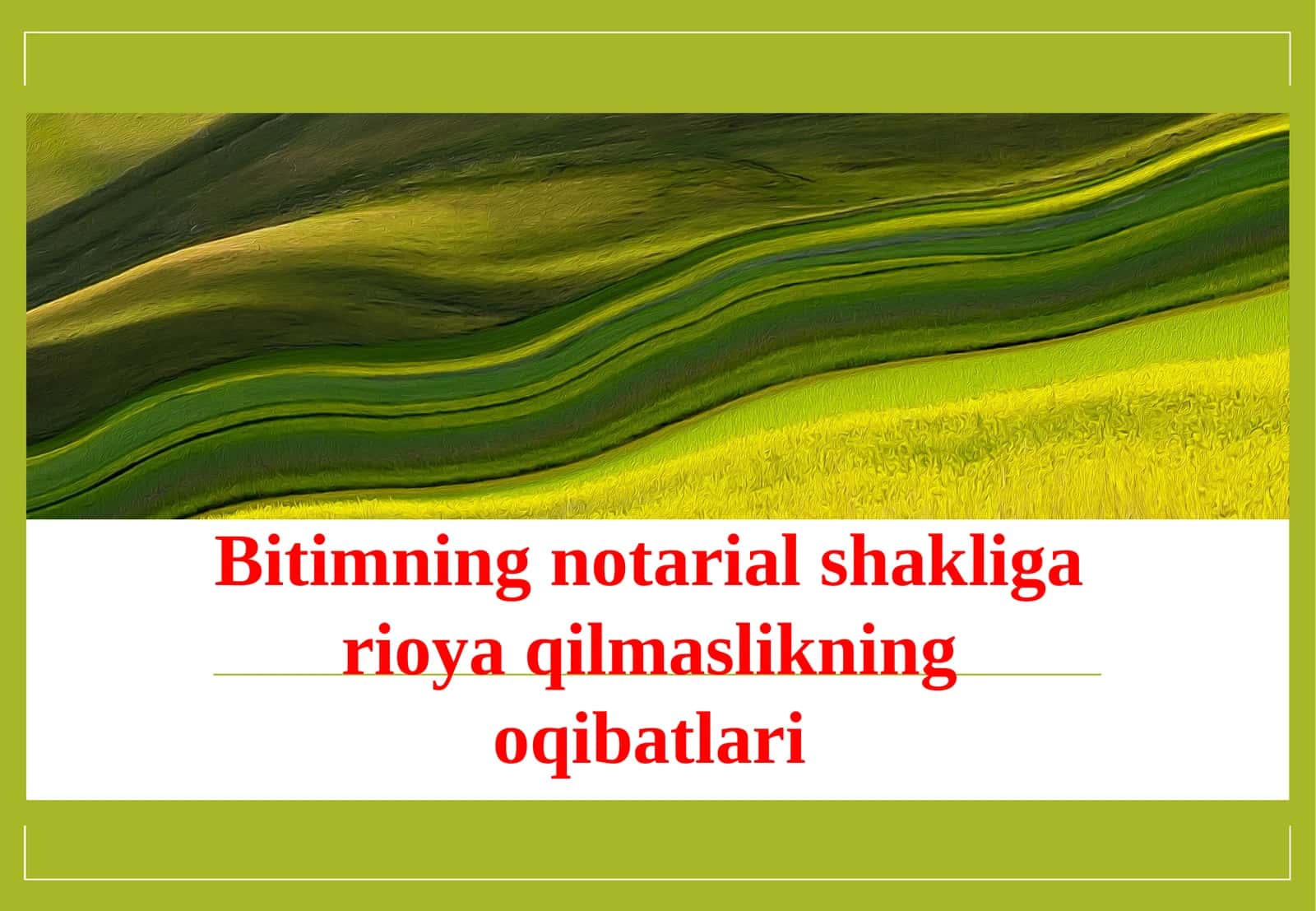 Bitimning notarial shaklga rioya qilmaslikning oqibatlari