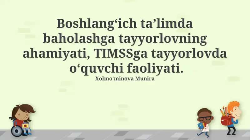 Baholashga tayyorgarlikning ahamiyati va TIMSS