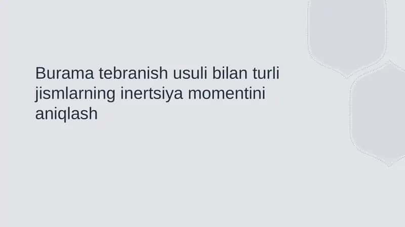Inertsiya momentini aniqlash