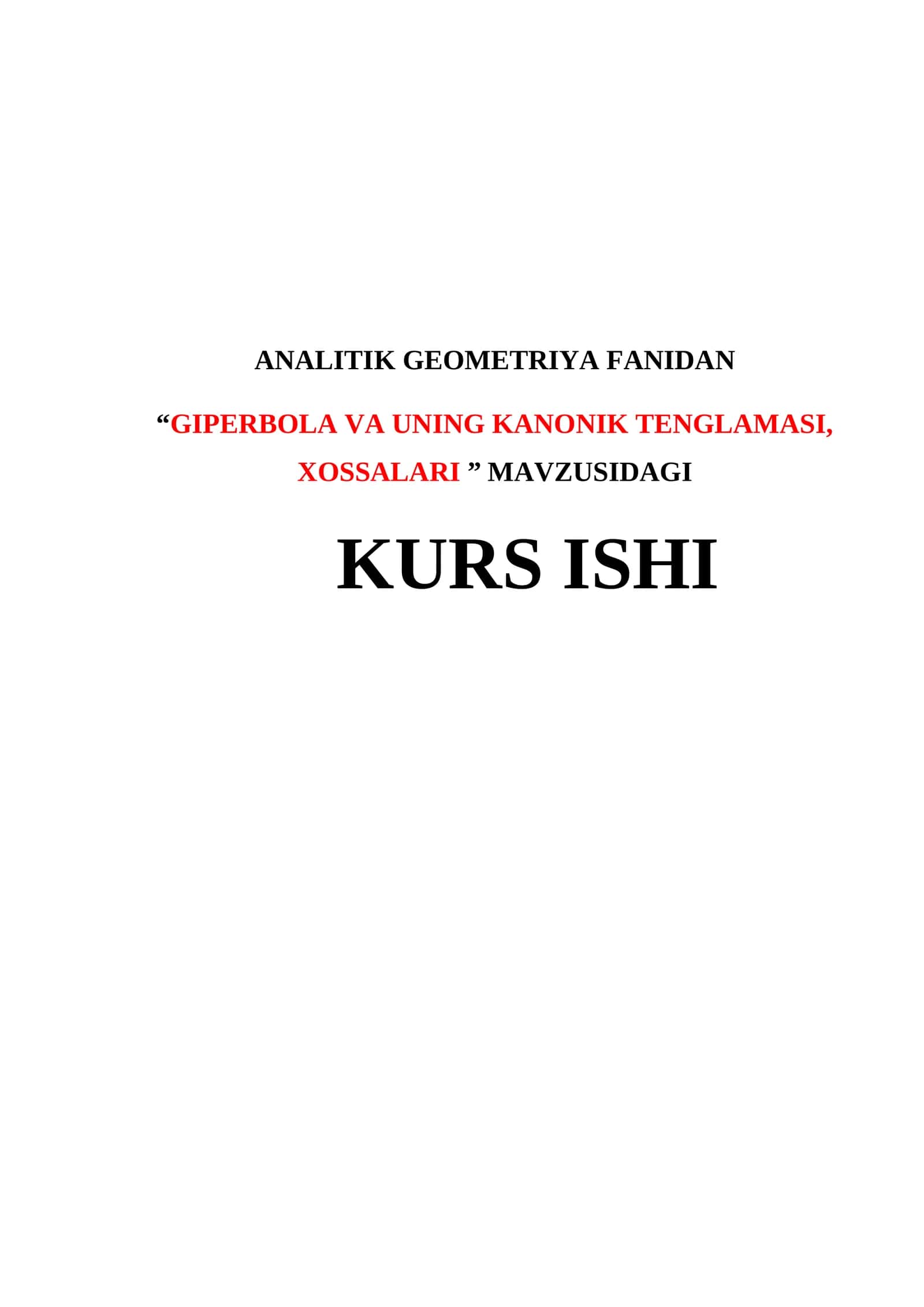 GIPERBOLA VA UNING KANONIK TENGLAMASI, XOSSALARI