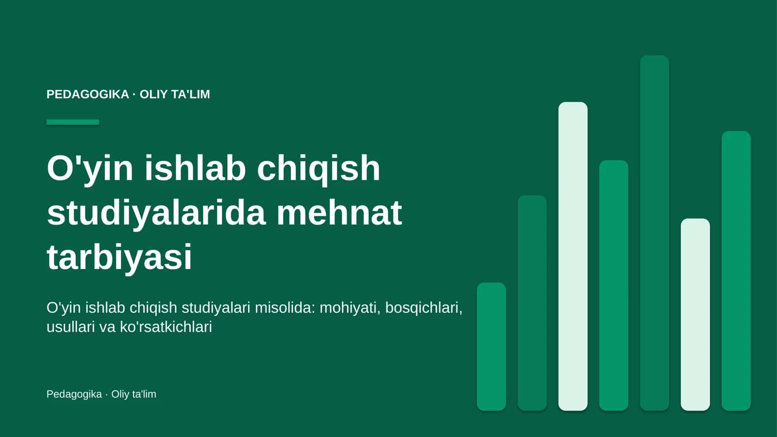 o'yin ishlab chiqish studiyalarida mehnat tarbiyasi 5525