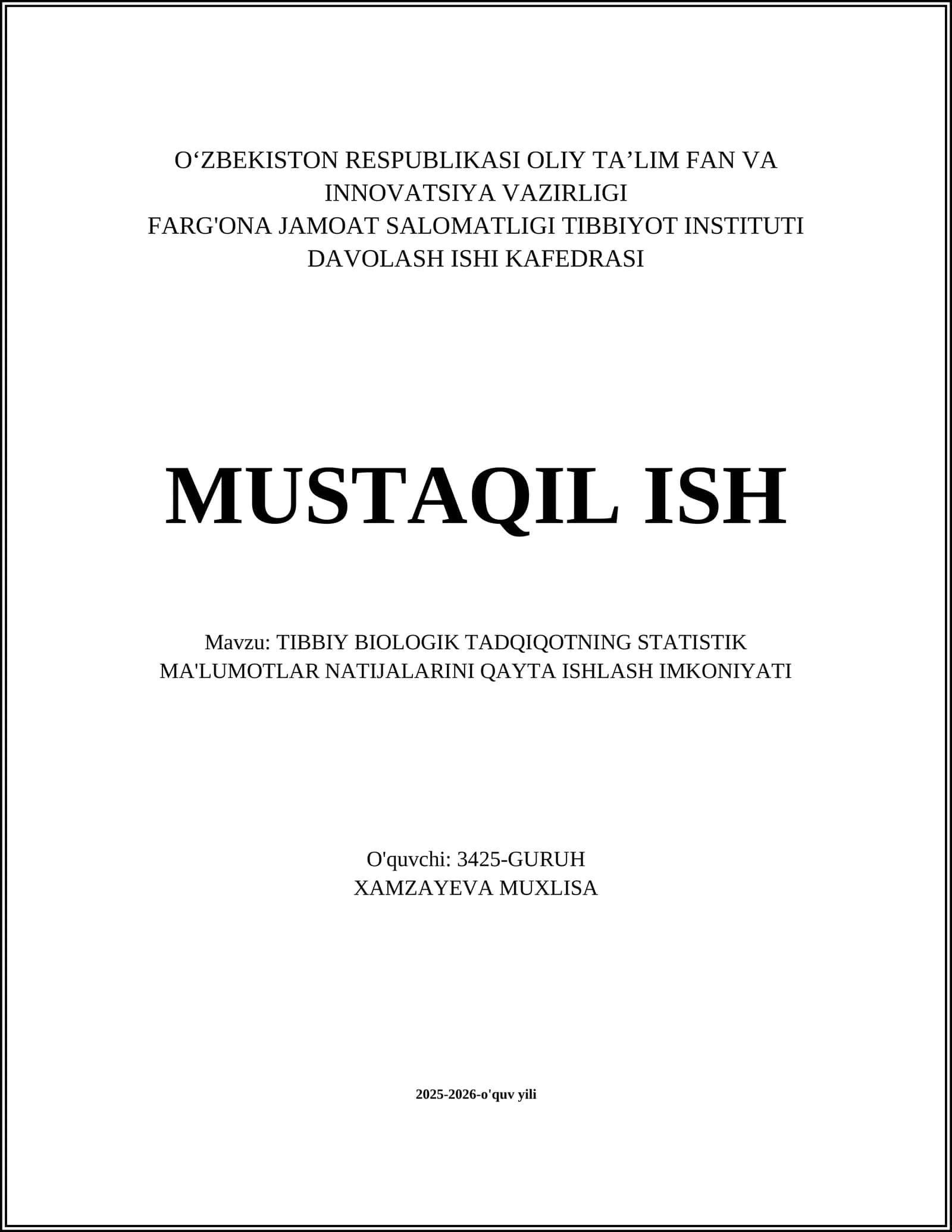 TIBBIY BIOLOGIK TADQIQOTNING STATISTIK MA'LUMOTLAR NATIJALARINI QAYTA ISHLASH