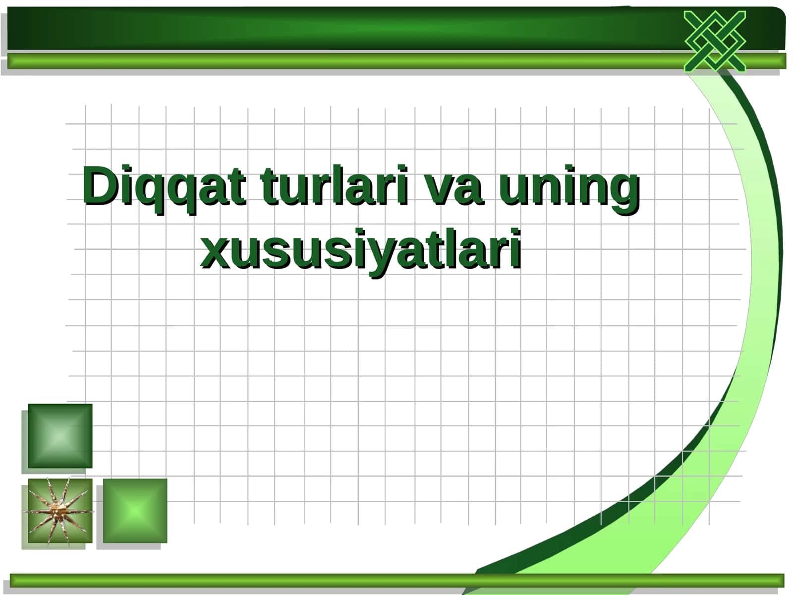 Diqqat turlari va uning xususiyatlari
