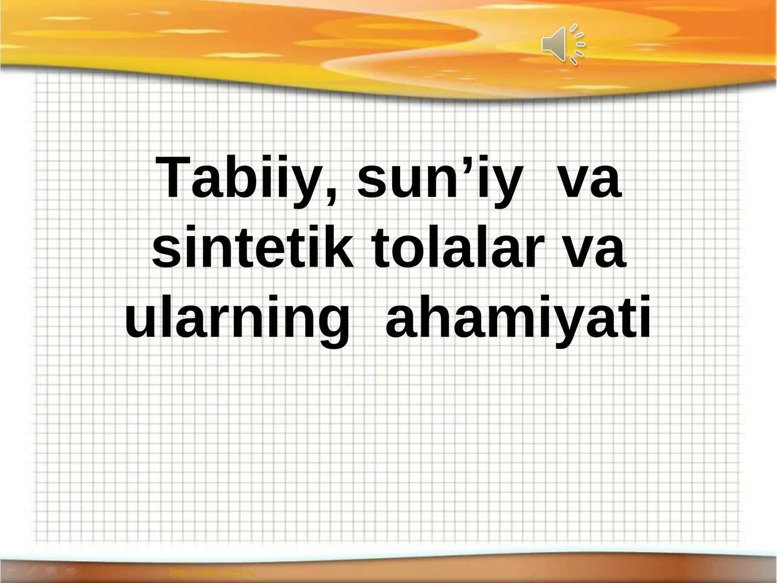 Tolalarning turlari olinish usullari