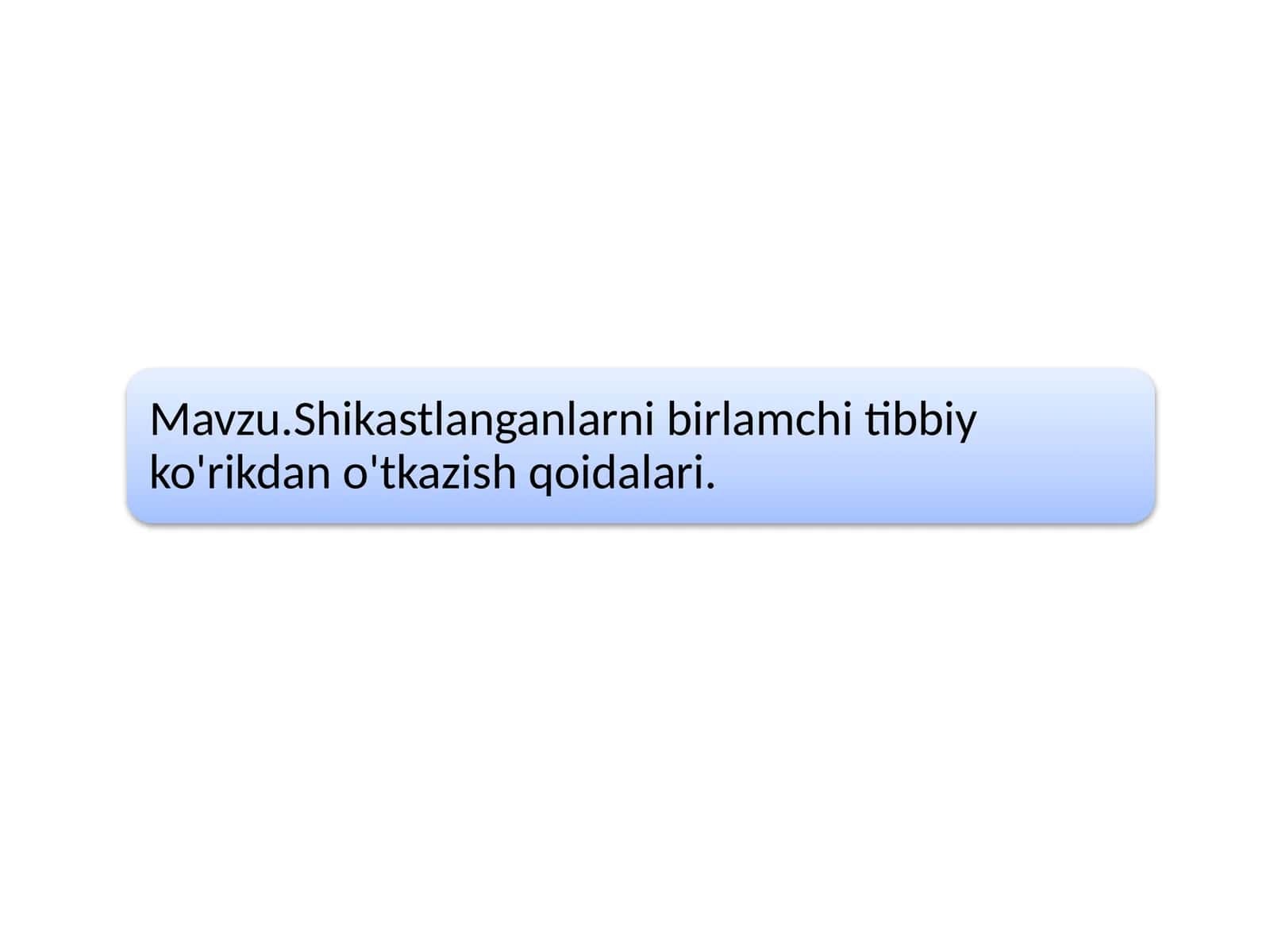Shikastlanganlarni birlamchi ko‘rik