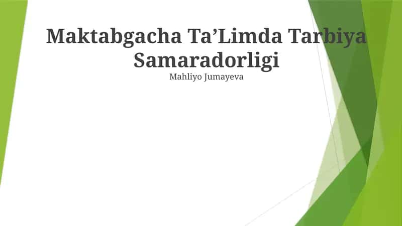 Maktabgacha TaʼLimda Tarbiya Samaradorligi