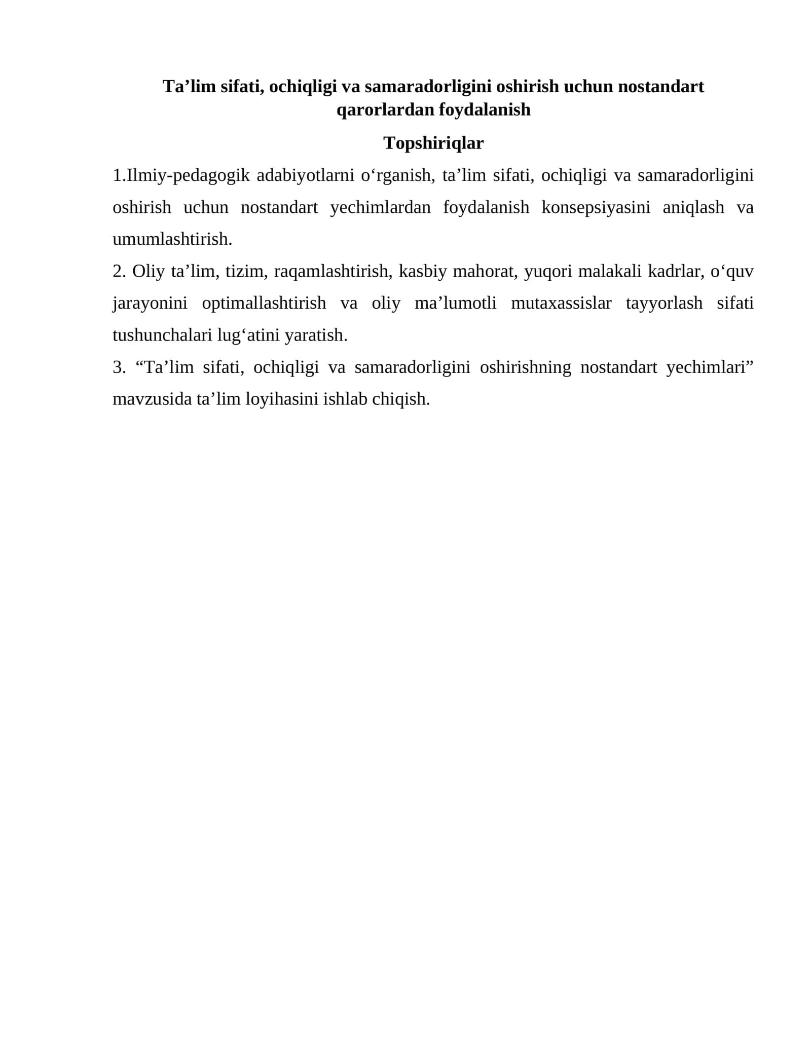 Ta’lim sifati, ochiqligi va samaradorligini oshirish uchun nostandart qarorlardan foydalanish