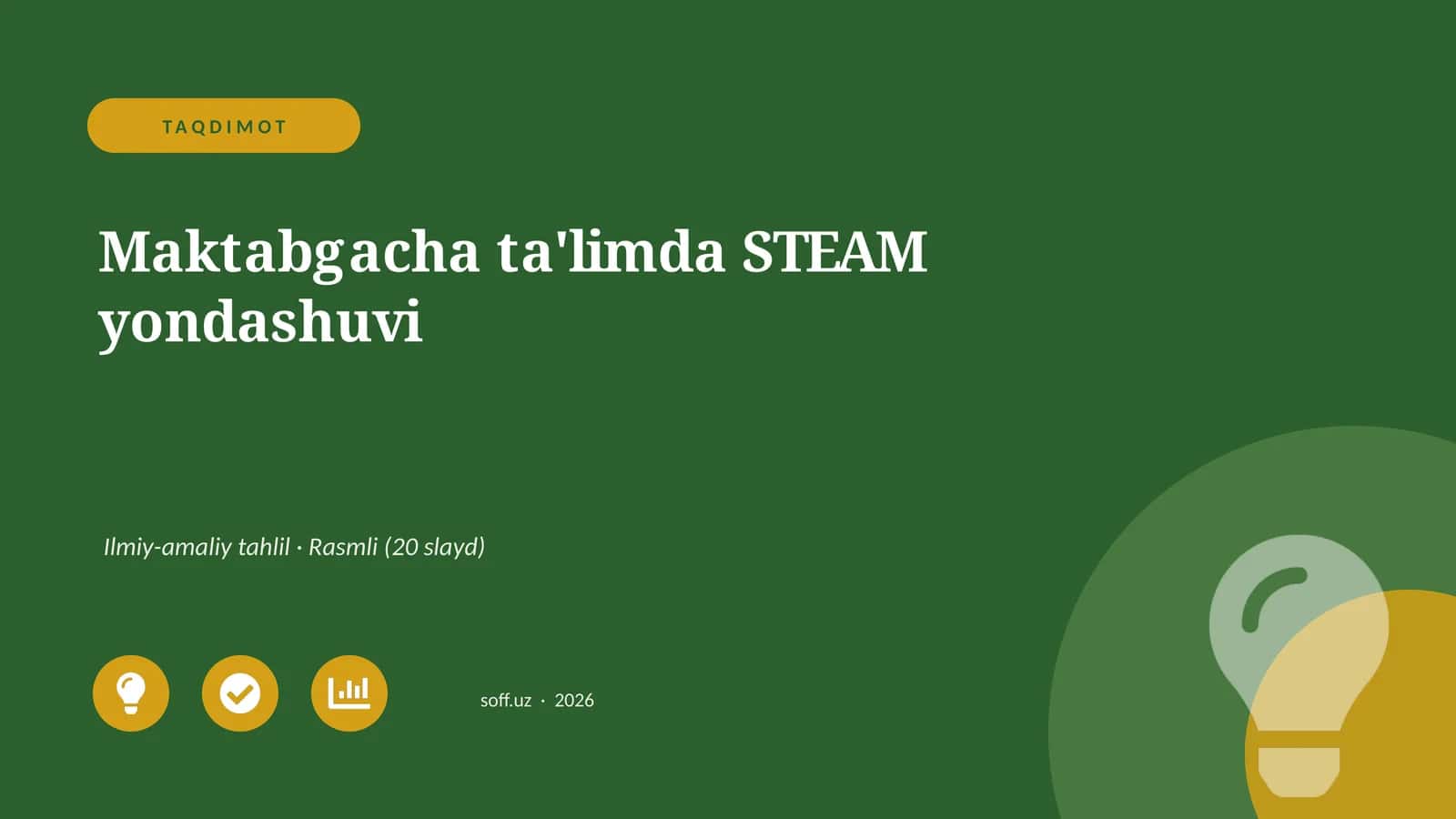 Maktabgacha ta'limda STEAM yondashuvi