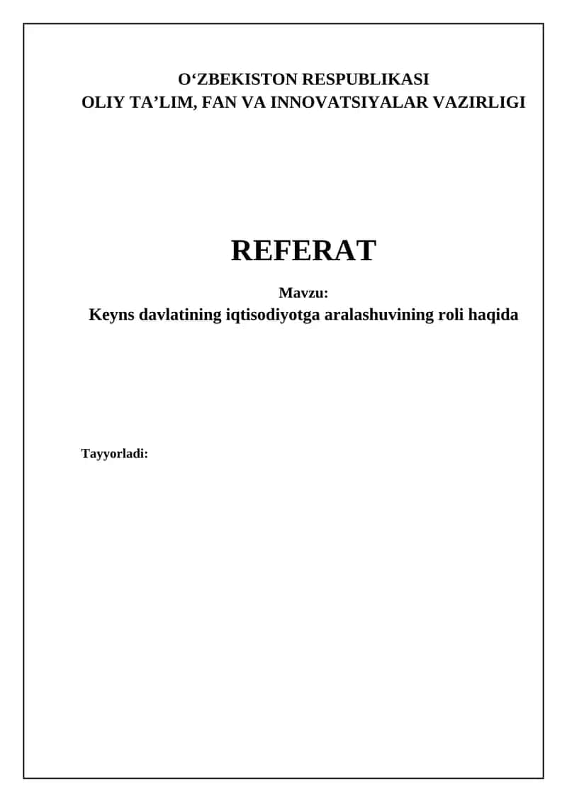 Keyns davlatining iqtisodiyotga aralashuvining roli haqida