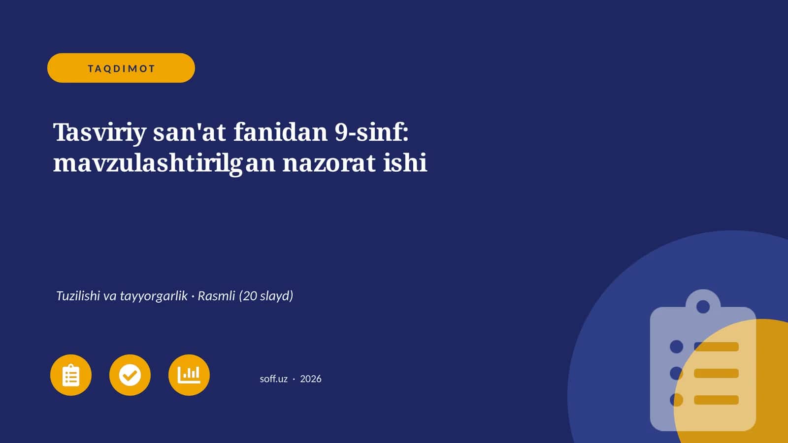Tasviriy san'at fanidan 9-sinf: mavzulashtirilgan nazorat ishi