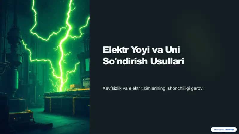 Elektr Yoyi va Uni So'ndirish Usullari