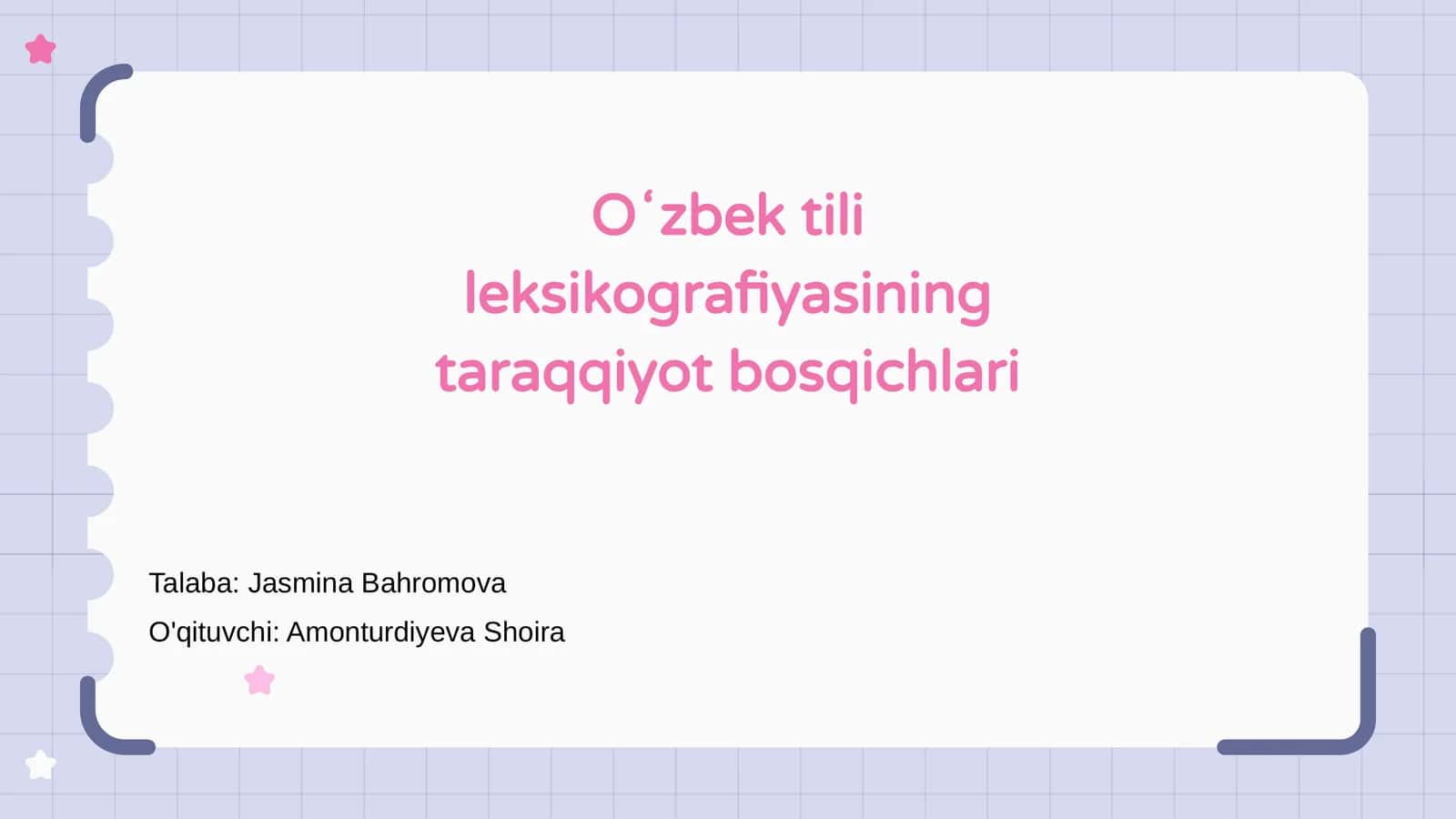 Oʻzbek tili leksikografiyasining taraqqiyot bosqichlari