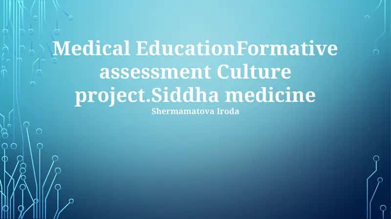 Siddha Medical Education Formative Assessment Culture project