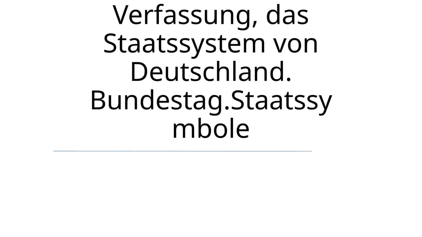 Parlament. Die Verfassung, das Staatssystem von Deutschland. Bundestag.Staatssymbole