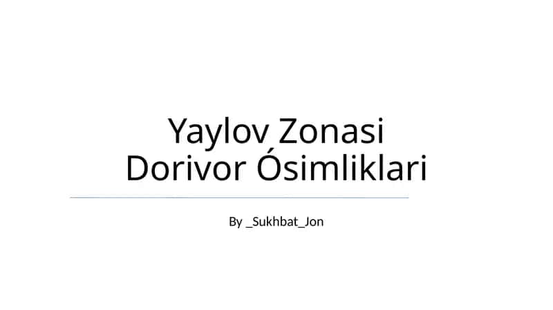 Yaylov Zonasi Dorivor Ósimliklari