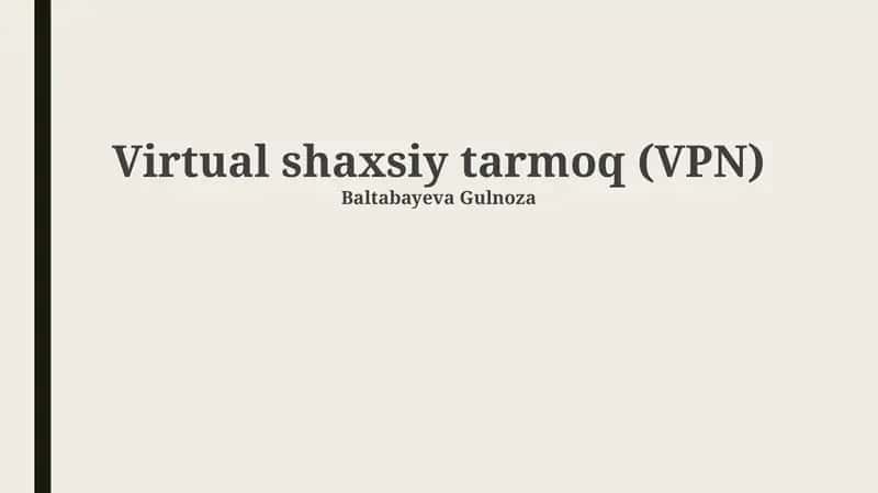 Virtual shaxsiy tarmoq (VPN)