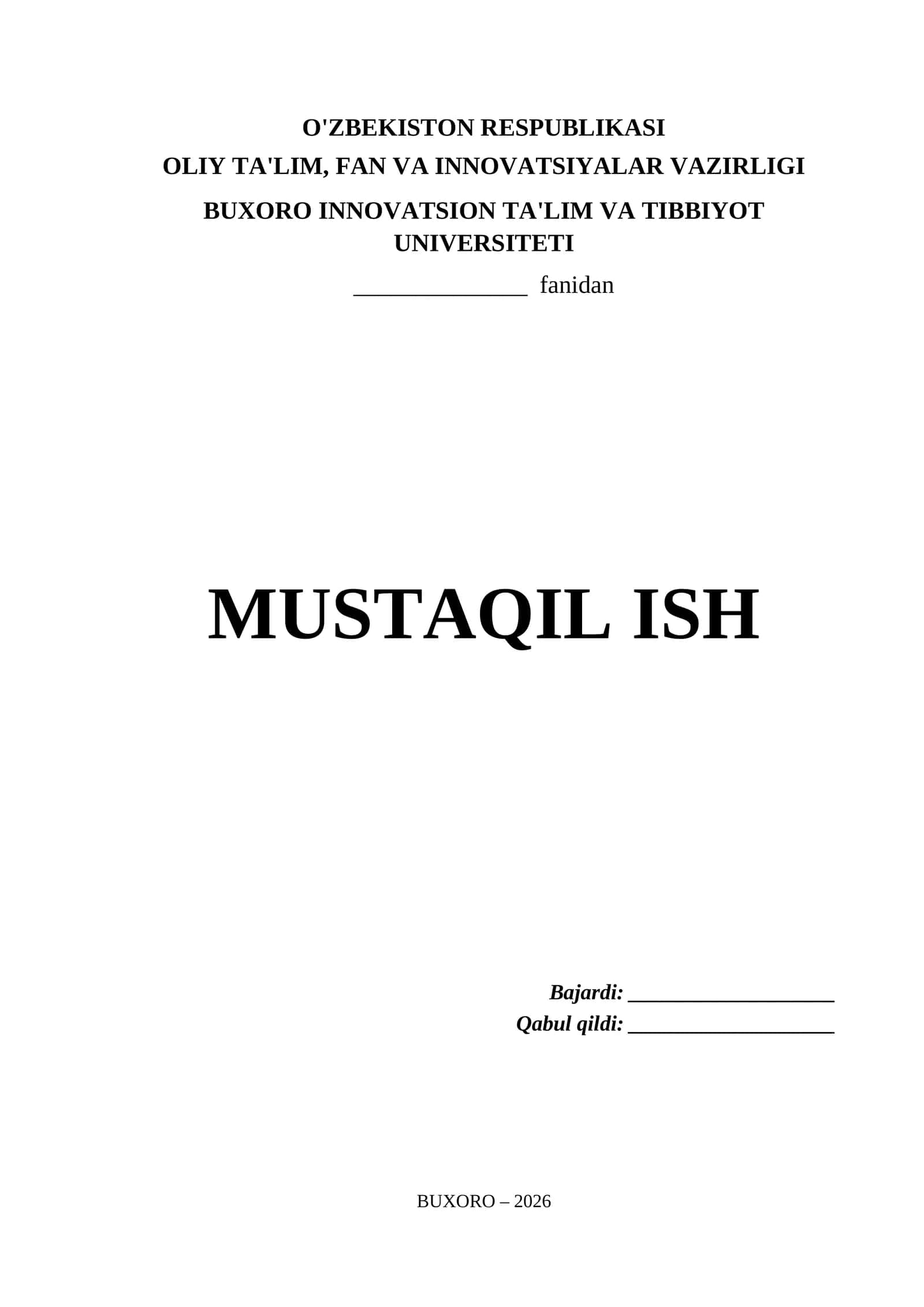 Buxoro Innovatsion Ta'lim va Tibbiyot Universiteti Mustaqil Ish Titul Varaq (.docx)