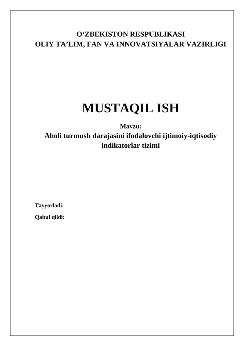 Aholi turmush darajasini ifodalovchi ijtimoiy-iqtisodiy indikatorlar tizimi