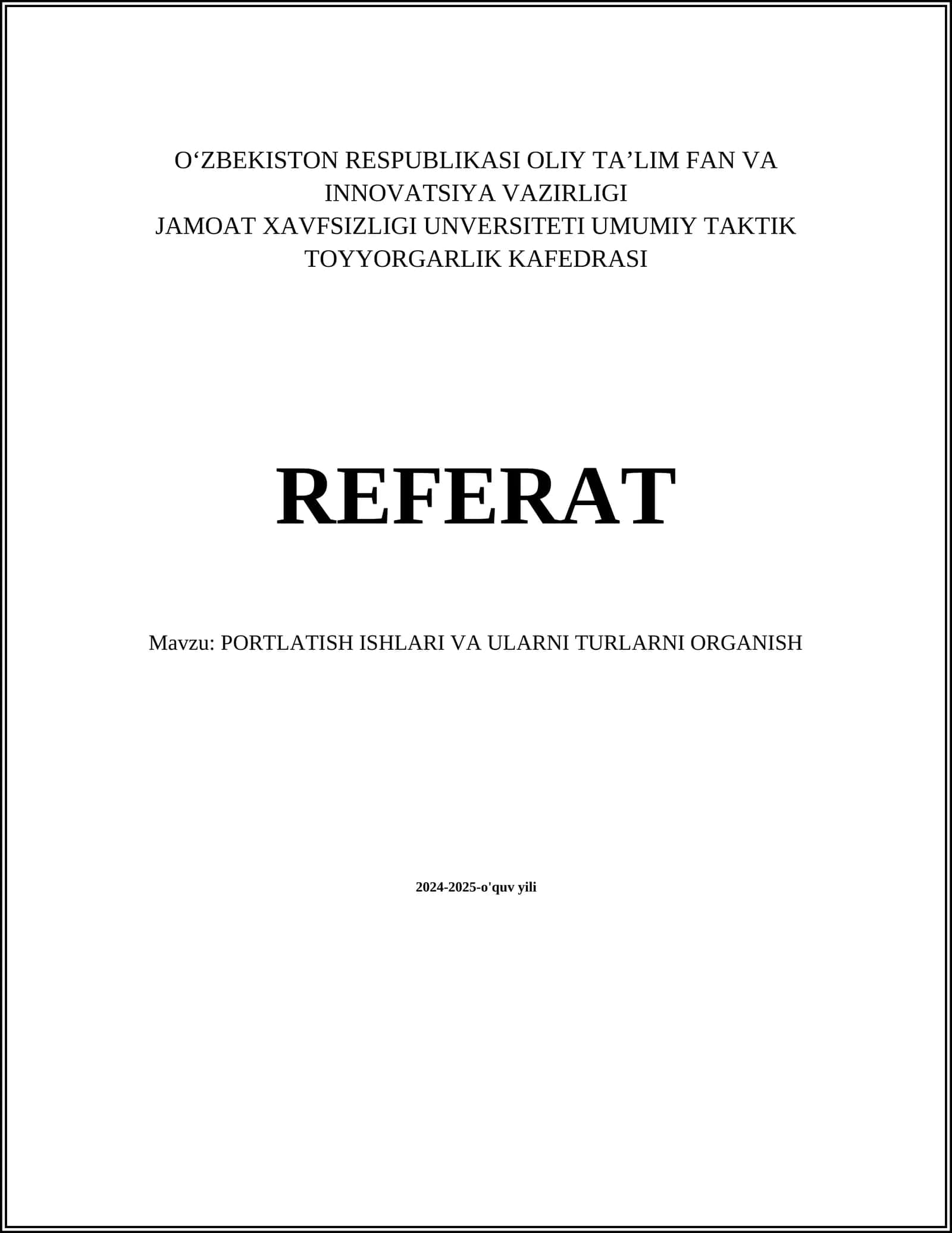 PORTLATISH ISHLARI VA ULARNI TURLARNI ORGANISH