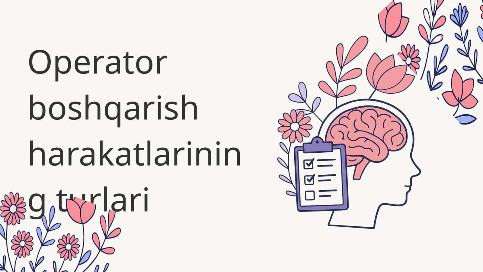 Operator boshqarish harakatlarining turlari
