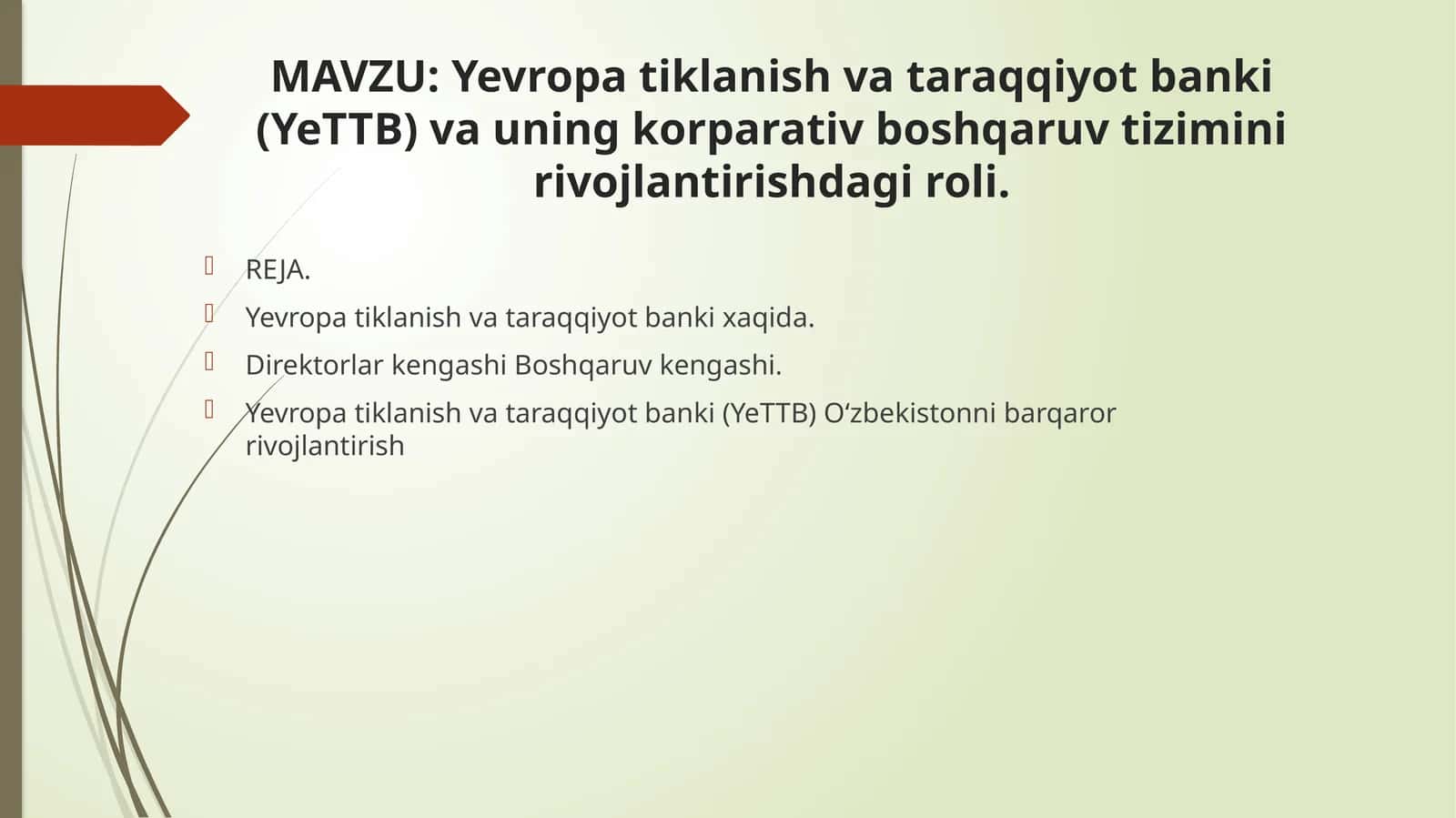 Yevropatiklanish va taraqqiyot banki (YeTTB) va uning korporativ boshqaruv tizimini rivojlantirishdagi roli