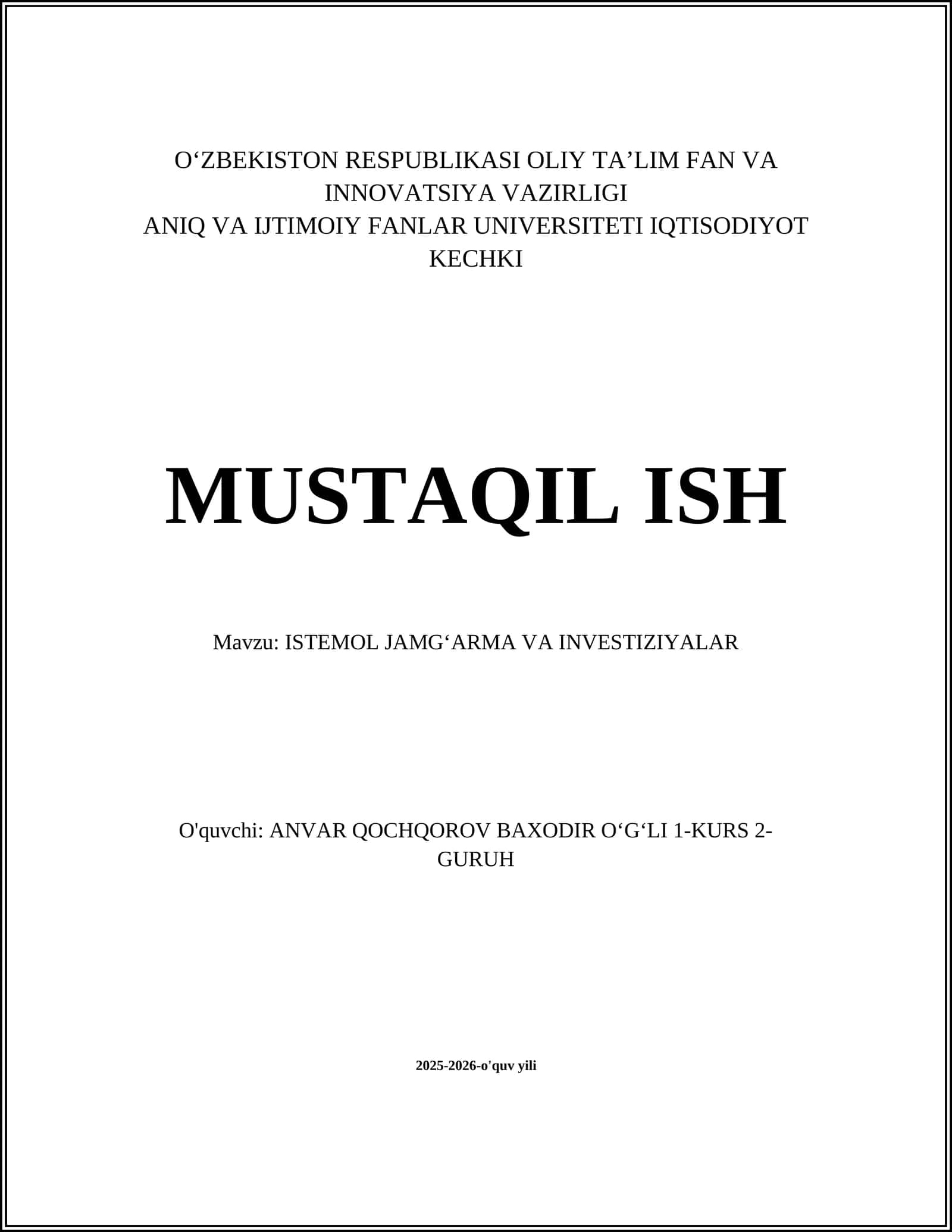 ISTE'MOL JAMGʻARMA VA INVESTIZIYALAR