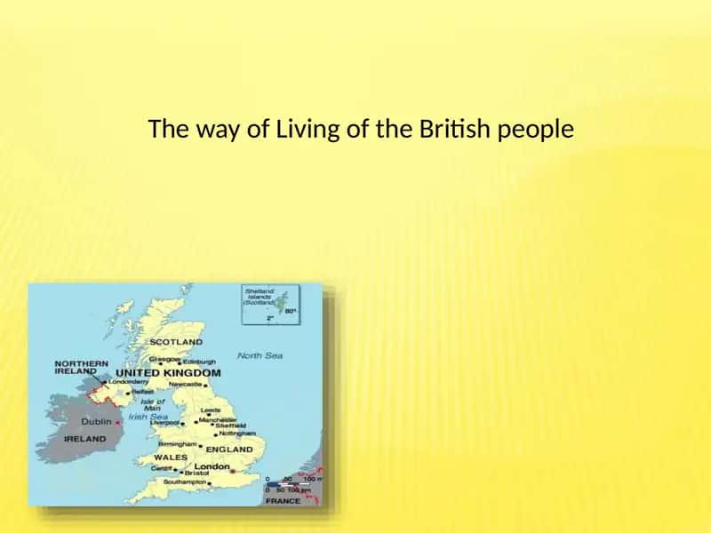 The way of Living of the British people