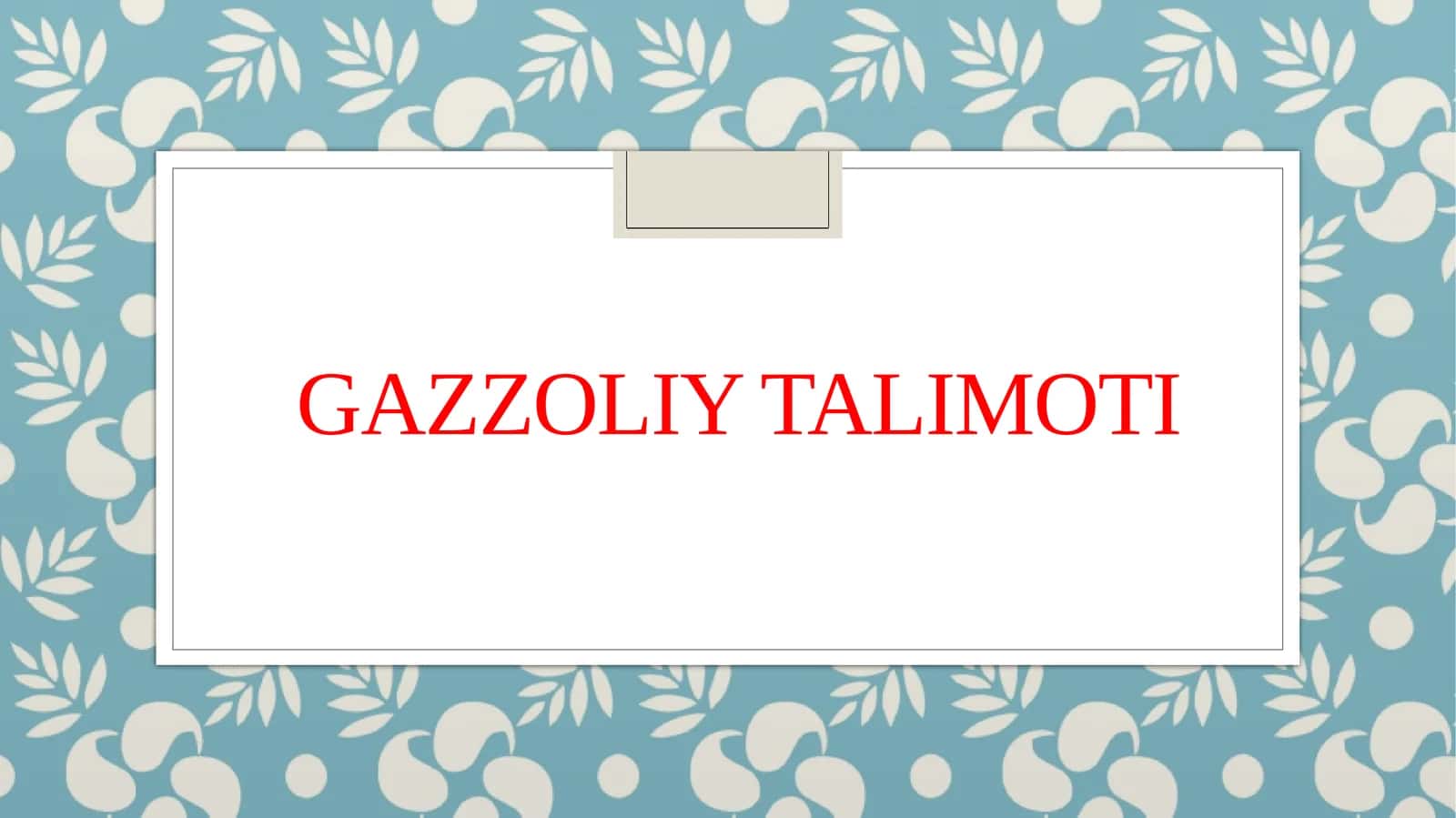 Gazzoliy Talimoti