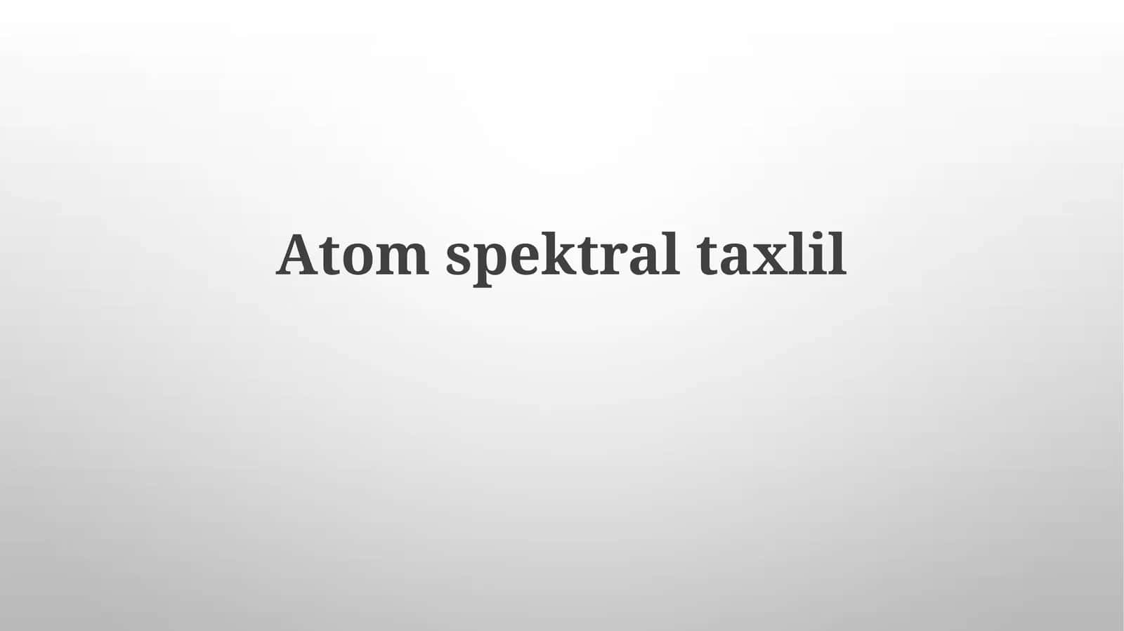 Atomspektraltaxlil