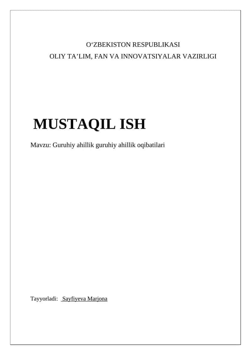 Guruhiy ahillik guruhiy ahillik oqibatilari