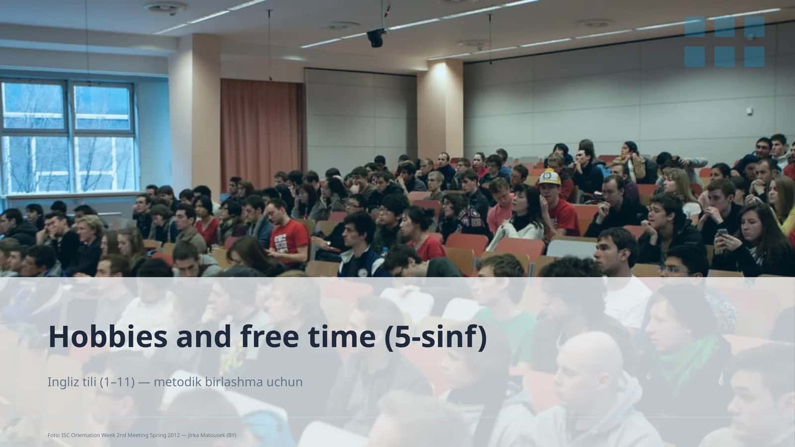 Hobbies and free time (5-sinf)