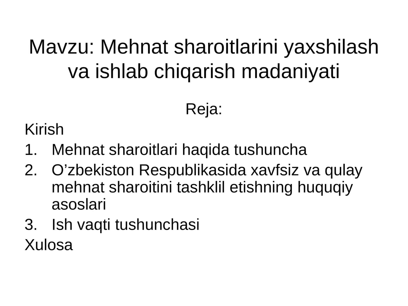 Mehnat sharoitlarini yaxshilash va ishlab chiqarish madaniyati