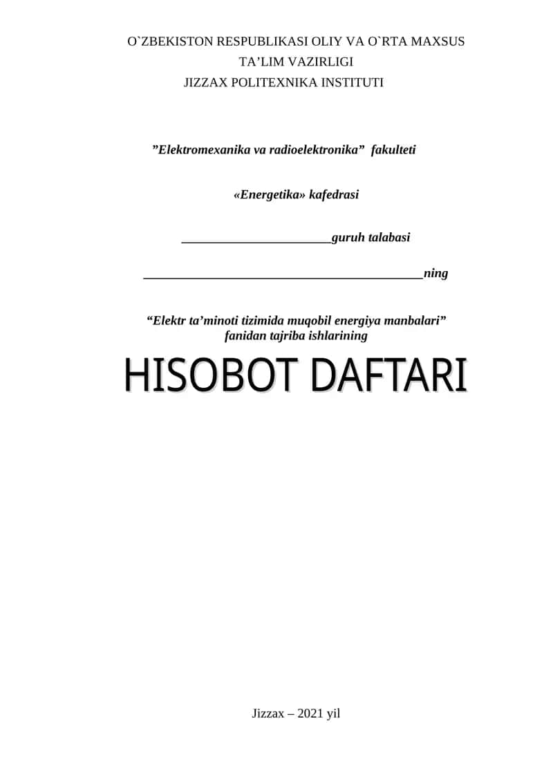 Elektr ta'minoti tizimida muqobil energiya manbalari fanidan tajriba ishlari