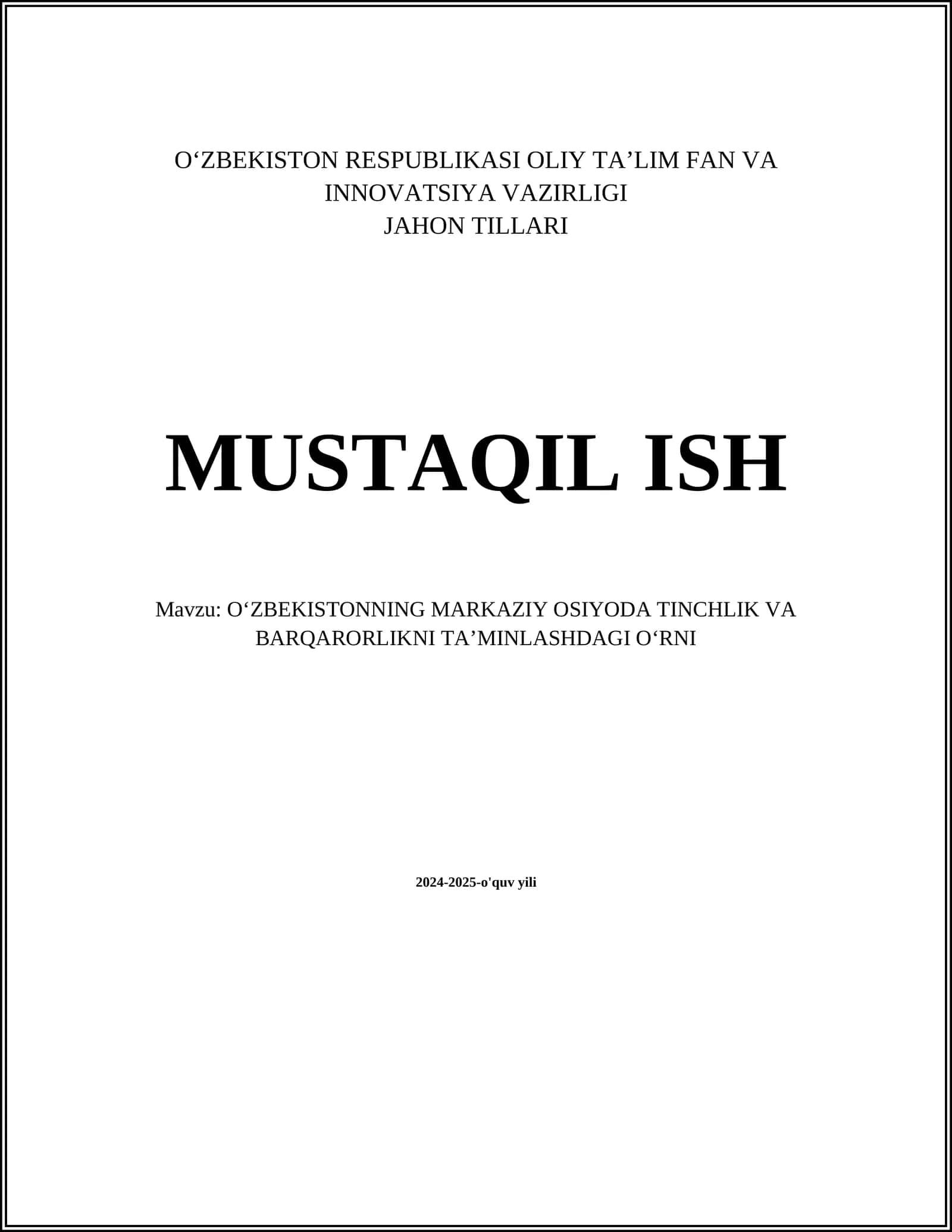 OʻZBEKISTONNING MARKAZIY OSIYODA TINCHLIK VA BARQARORLIKNI TAʼMINLASHDAGI OʻRNI