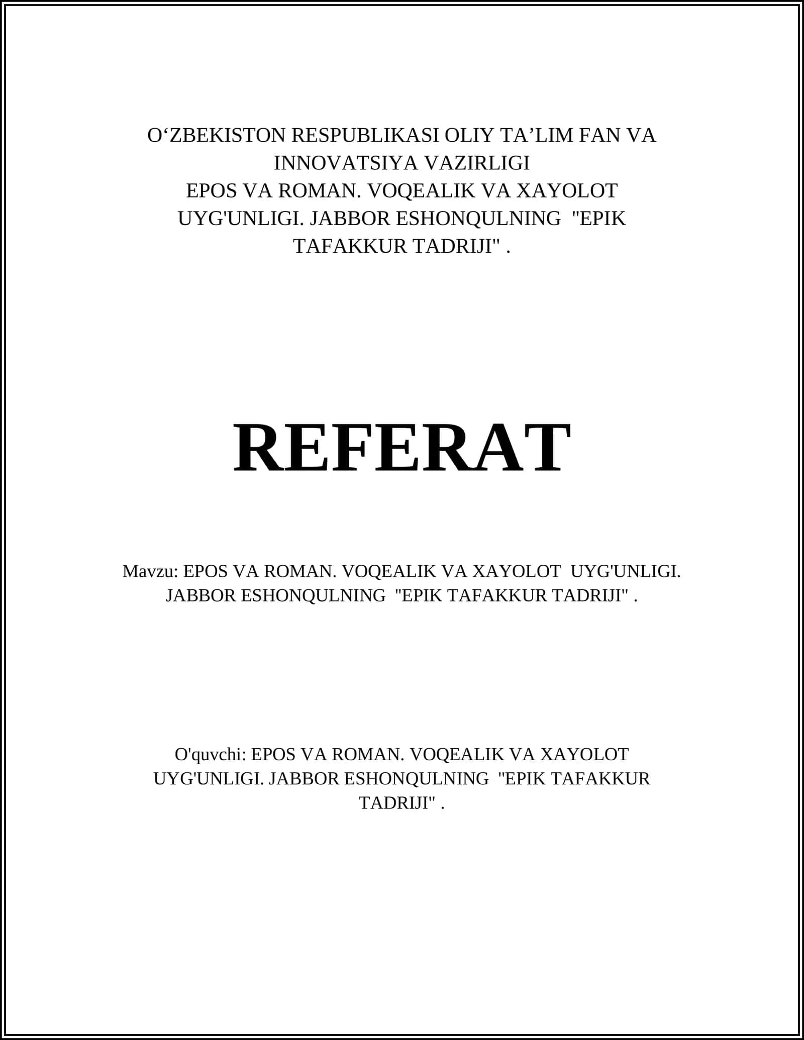 EPOS VA ROMAN. VOQEALIK VA XAYOLOT UYG'UNLIGI. JABBOR ESHONQULNING ''EPIK TAFAKKUR TADRIJI"