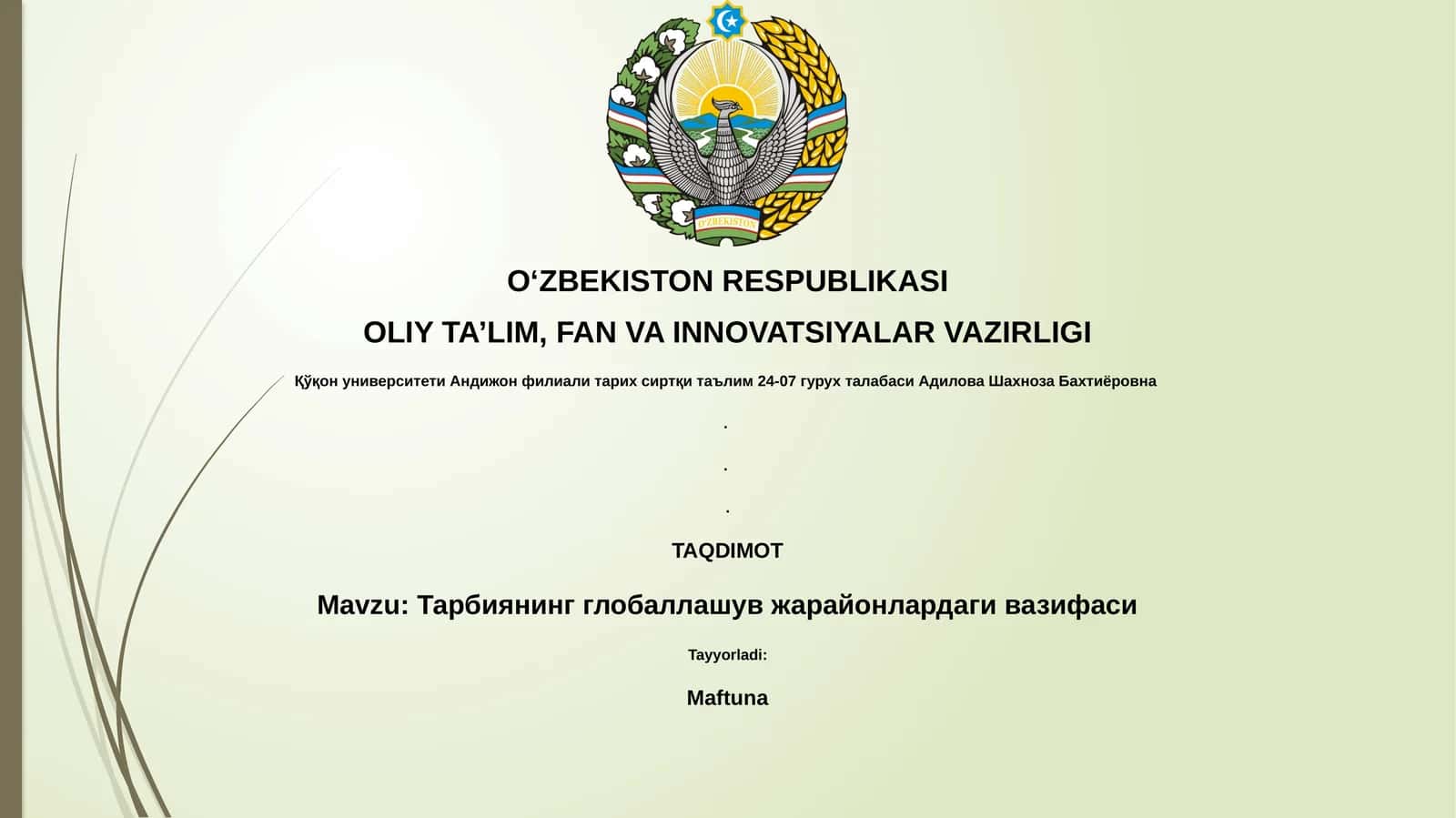 Тарбиянинг глобаллашув жарайонлардаги вазифаси
