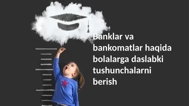 Banklar va bankomatlar haqida bolalarga