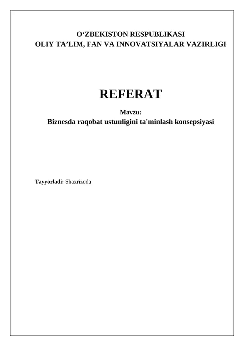 Biznesda raqobat ustunligini ta'minlash konsepsiyasi