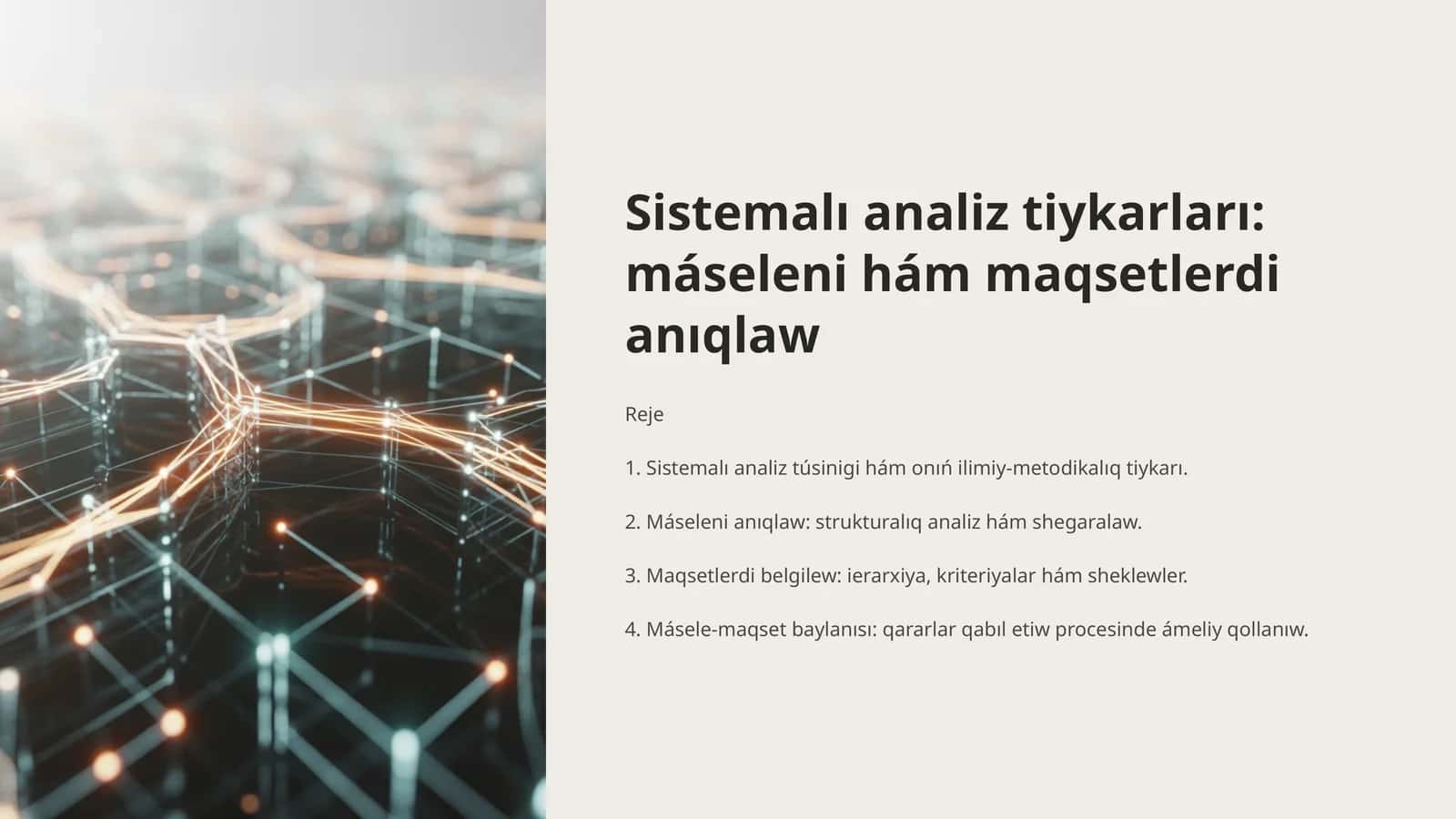 Sistemalı analiz tiykarları: máseleni hám maqsetlerdi anıqlaw